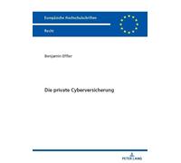 Benjamin Effler Die private Cyberversicherung (Tascabile)