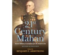 Benjamin F. Armstrong 21st Century Mahan (Tascabile) 21st Century Foundations