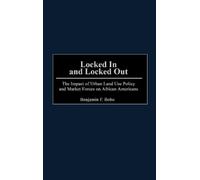 Benjamin F. Bobo Locked In and Locked Out (Copertina rigida)