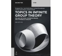 Topics in Infinite Group Theory: Nielsen Methods, Covering Spaces, and Hyperbolic Groups