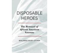 Benjamin Fleury-Steiner Disposable Heroes (Copertina rigida)