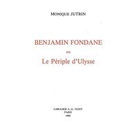 Benjamin Fondane Ou Le Periple D'ulysse