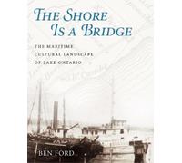 Benjamin Ford The Shore Is a Bridge (Copertina rigida)