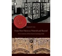 Benjamin Foster From New Haven to Nineveh and Beyond (Copertina rigida)