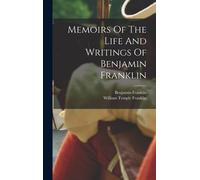 Benjamin Frankl Memoirs Of The Life And Writings Of Benjamin (Copertina rigida)