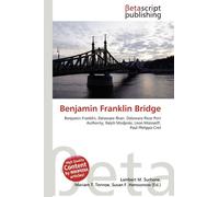 Benjamin Franklin Bridge: Benjamin Franklin, Delaware River, Delaware River Port Authority, Ralph Modjeski, Leon Moisseiff, Paul Philippe Cret