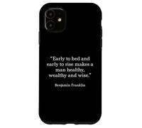 Benjamin Franklin Camicia Early To Bed And Early To Rise Citazione Custodia per iPhone 11