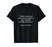 Benjamin Franklin Camicia Early To Bed And Early To Rise Citazione Maglietta