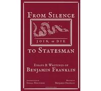 Benjamin Franklin Ingall Nocturne From Silence to Statesman (Tascabile)