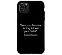 Benjamin Franklin Love Your Enemies Citazione Custodia per iPhone 11 Pro Max