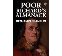 Benjamin Franklin Poor Richard's Almanack (Tascabile)