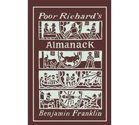 Benjamin Franklin Poor Richard's Almanack (Tascabile)