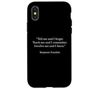 Benjamin Franklin Teach Me And I Remember Citazione Custodia per iPhone X/XS
