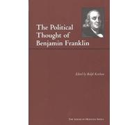 Benjamin Franklin The Political Thought of Benjamin Franklin (Copertina rigida)