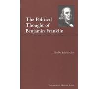 Benjamin Franklin The Political Thought of Benjamin Franklin (Tascabile)