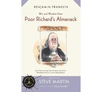 Benjamin Franklin Wit and Wisdom from Poor Richard's Almanack (Tascabile)
