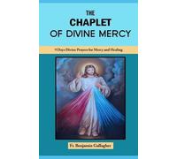 Benjamin Gallagher The Chaplet of Divine Mercy (Tascabile)