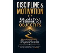 Benjamin Gautier Discipline & Motivation (Tascabile)
