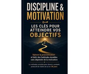 Benjamin Gautier Discipline & Motivation (Tascabile)
