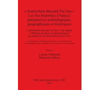 Benjamin Gehres « Somewhere Beyond The Sea » Les îles bretonnes (Fra (Tascabile)