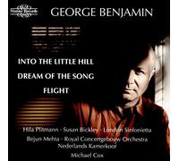 George Benjamin George Benjamin: Into the Little Hill/Dream of the Song/Fli (CD)