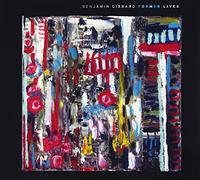 BENJAMIN GIBBARD - FORMER LIVES - BENJAMIN GIBBAR