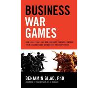 Benjamin Gilad Business War Games (Tascabile)
