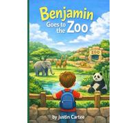 Benjamin Goes to the Zoo