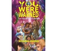 Benjamin Gorman You Were Warned (Tascabile) Convention of Fiends