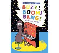 Benjamin Gottwald Buzz Boom Bang (Copertina rigida)