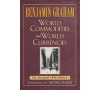 Benjamin Graham World Commodities and World Currencies (Tascabile)