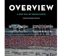Benjamin Grant Sandra Markl Overview, Young Explorer's Editio (Copertina rigida)