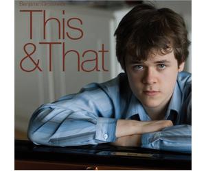 Benjamin Grosvenor - This & That - Benjamin Grosvenor