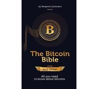Benjamin Guttmann The Bitcoin Bible Gold Edition (Tascabile)