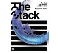 Benjamin H. Bratton The Stack (Copertina rigida) Software Studies