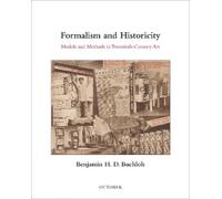 Benjamin H. D. Buchloh Formalism and Historicity (Copertina rigida)