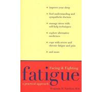 Benjamin H. Natelson Facing and Fighting Fatigue (Tascabile)