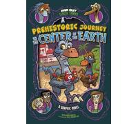 Benjamin Harper A Prehistoric Journey to the Center of the Ea (Copertina rigida)