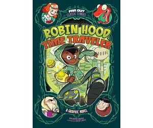 Benjamin Harper Robin Hood, Time Traveler (Tascabile) Far Out Classic Stories