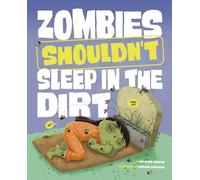 Benjamin Harper Zombies Shouldn't Sleep in the Dirt (Copertina rigida)