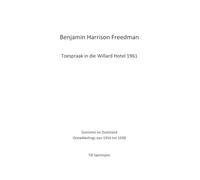 Benjamin Harrison Freedman Toespraak in die Willard Hotel 1961: Sionisme en Duitsland Ontwikkelings van 1916 tot 1938