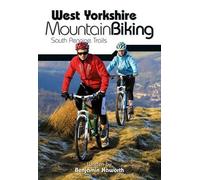 Benjamin Hawort West Yorkshire Mountain Biking - South Pennine Trail (Tascabile)