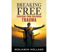 Benjamin Holland Breaking Free (Tascabile)