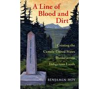 Benjamin Hoy A Line of Blood and Dirt (Copertina rigida)