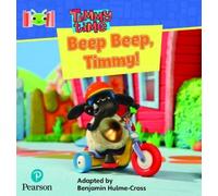 Benjamin Hulme- Bug Club Reading Corner: Age 4-7: Timmy Time: Beep, (Tascabile)