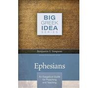 Benjamin I. Sim Ephesians - An Exegetical Guide for Preaching (Copertina rigida)