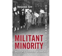 Benjamin Isitt Militant Minority (Copertina rigida)