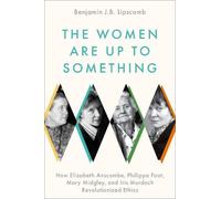 Benjamin J.B. Lipscomb The Women Are Up to Something (Copertina rigida)
