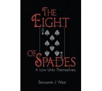 Benjamin J West The Eight of Spades (Tascabile)