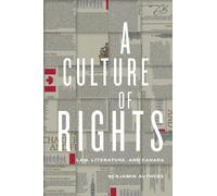 Benjamin James Authers A Culture of Rights (Tascabile)
